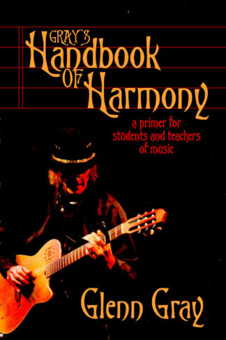 Gray’s Handbook of Harmony: A Primer for Students and Teachers of Music Front cover by Glenn Gray