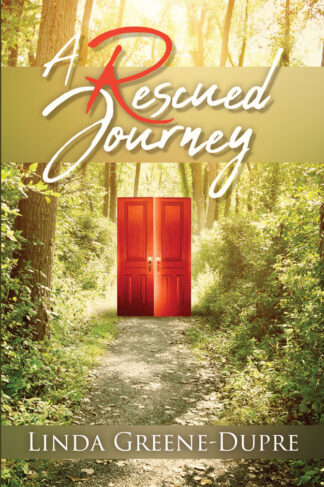 A Rescued Journey by Linda Greene-Dupre Front Cover