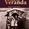 View from the Veranda Front Cover by A.J. Gurba