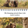 The Humming Grizzly Bear Cubs front cover