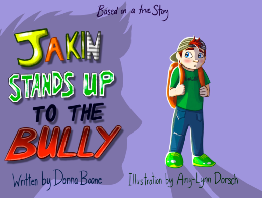 Jakin Stands Up to The Bully (Large Format) by Donna Boone Front Cover