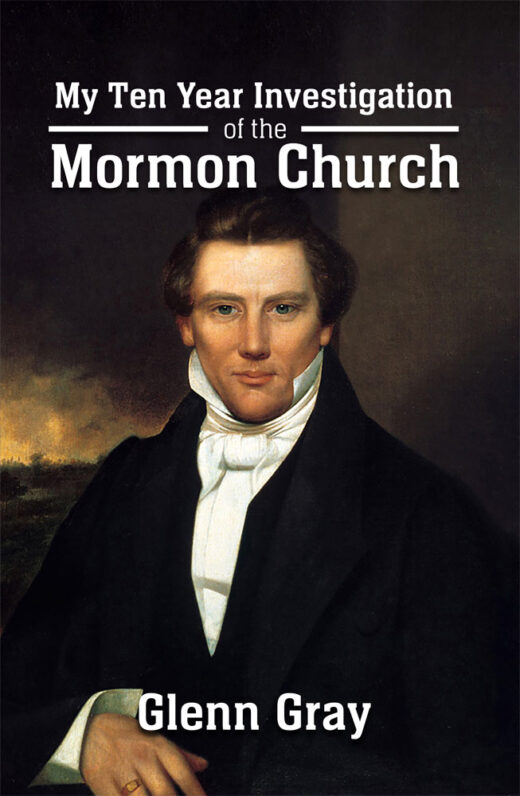 front cover of my ten year investigation of the mormon church by glenn gray