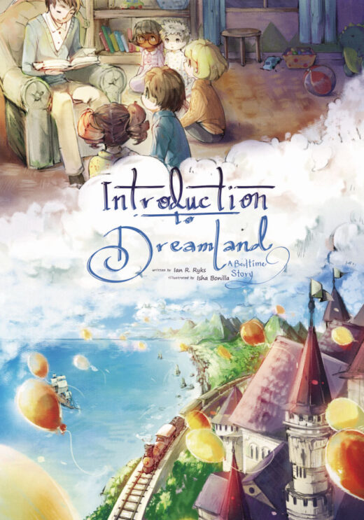 Front Cover of Introduction to Dreamland by Ian Ryks and Isha Bonilla