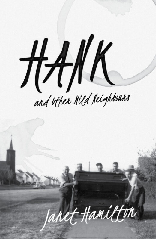 Front Cover of Hank: And Other Mild Neighbours by Janet Hamilton