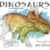 Dinosaurs: A Coloring Book by Jeff Powers Front Cover