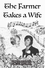 front cover of the farmer takes a wife by keith brower