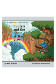 Hunters and the riddle at Star View Falls by Kofi Harvey