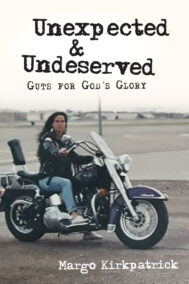 Unexpected and Undeserved FRONT COVER by Margo Kirkpatrick