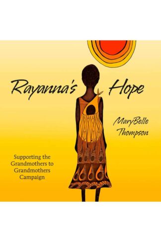 Rayanna's Hope by Grandmothers to Grandmothers, Marybelle Thompson Front Cover