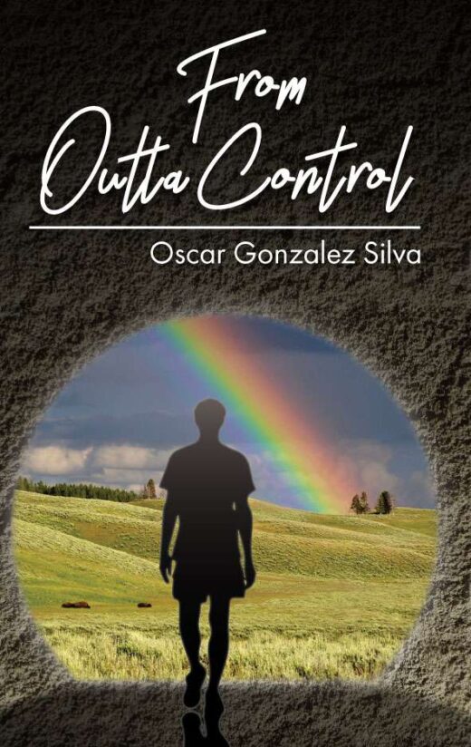 From Outta Control by Oscar Gonzalez Silva Front Cover