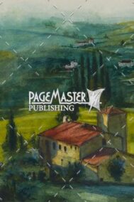 Tuscany Dreams by Phil Gagnon on PageMaster Publishing