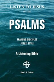 Listen to Jesus in the Psalms by Glen Carlson Front Cover