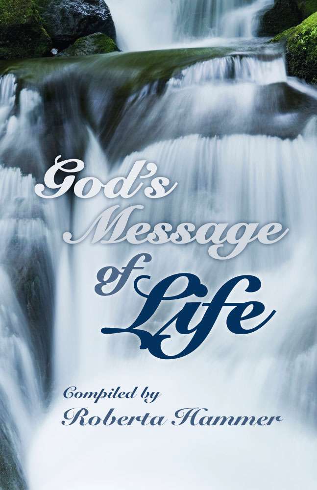 The front cover of God's Message of Life, by Roberta Hammer