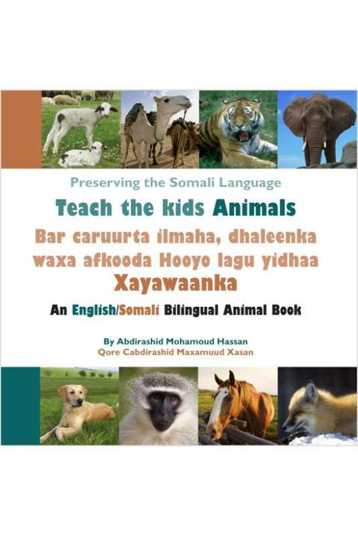 Teach the Kids Animals by Abdirashid Mohamoud Hassan