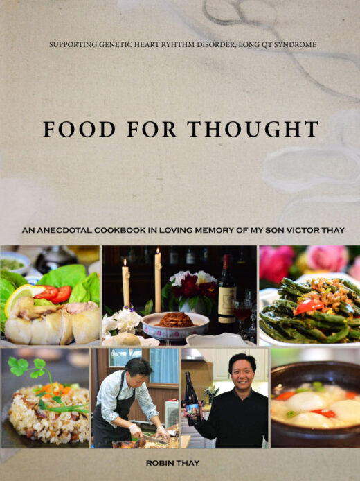 Front Cover of Food for Thought: An Anecdotal Cookbook in Loving Memory of my Son Victor Thay by Robin Thay