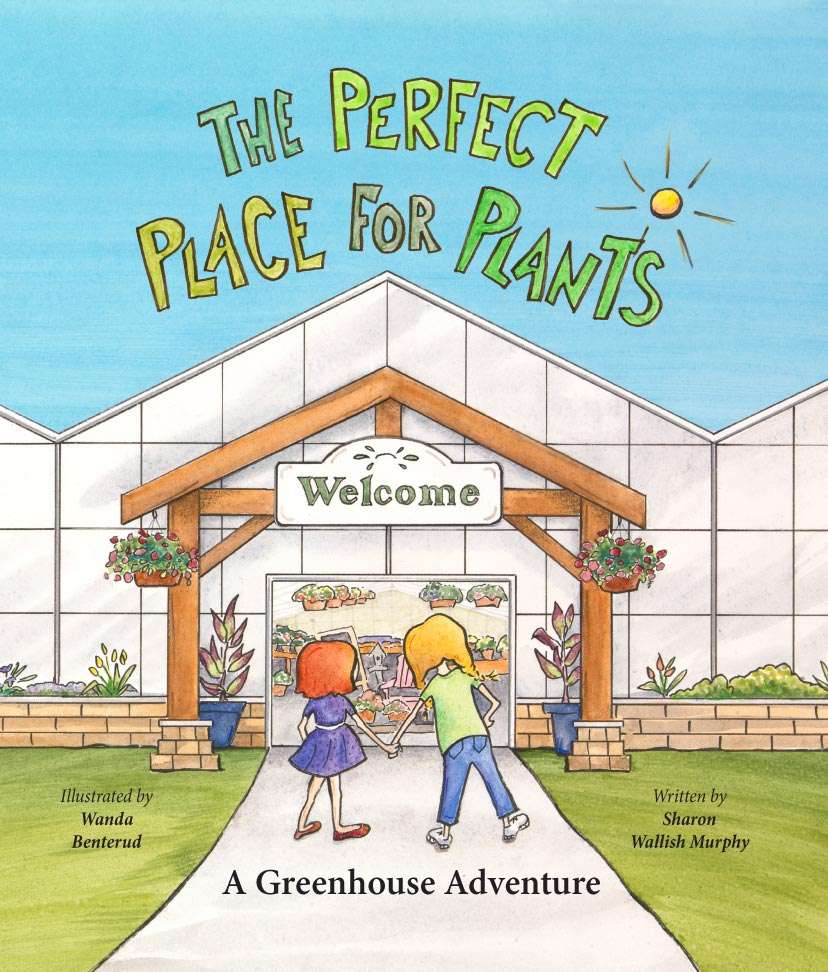The Perfect Place for Plants by Sharon Wallish Murphy Front Cover