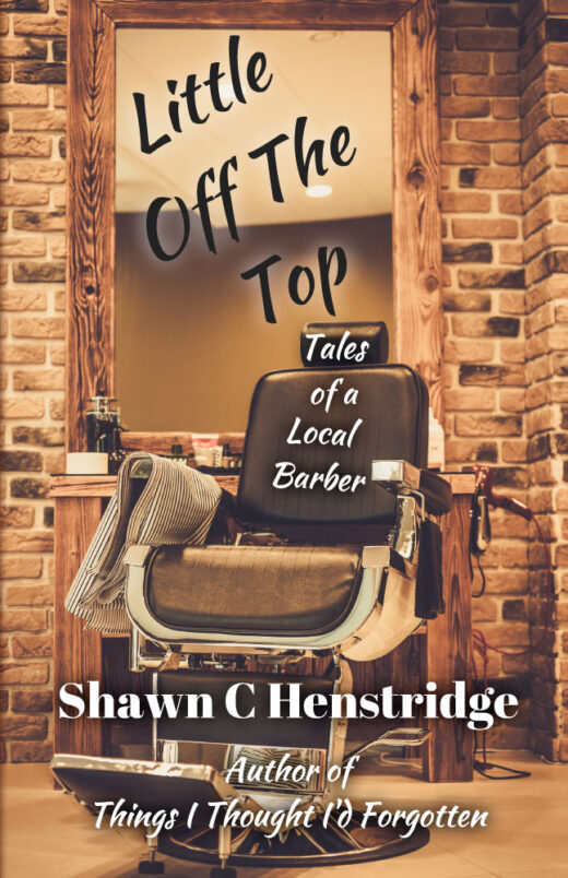 Front Cover of Little Off the Top by Shawn Henstridge