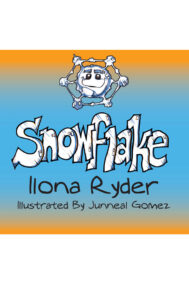 Front Cover of Snowflake by Ilona Ryder