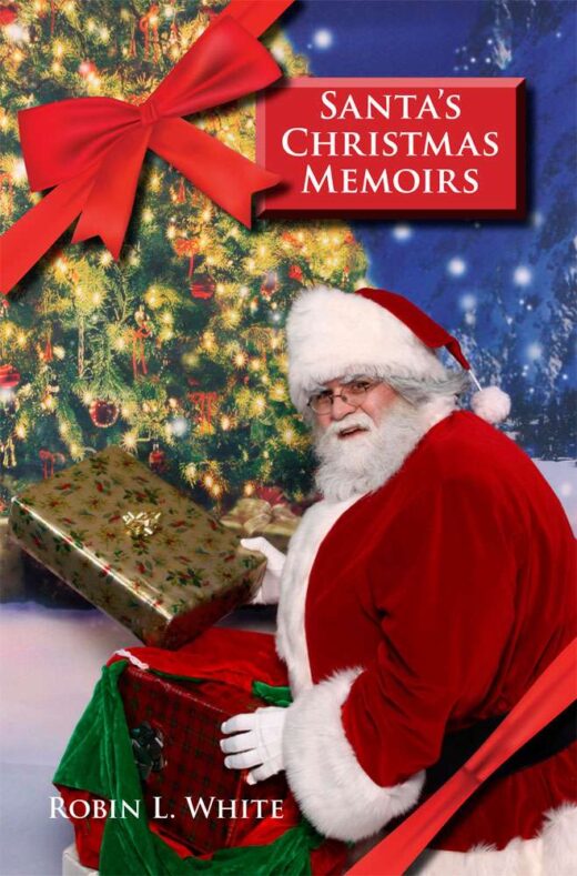 Santa's Christmas Memoirs Vol 1 by Robin L White Front Cover