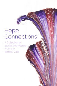 front cover of hope connections by writers' café