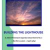 Building the Lighthouse