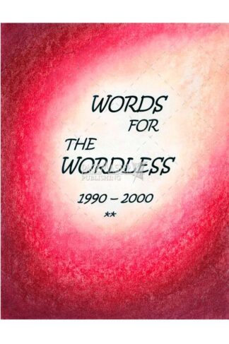 Words for the Wordless 1990-2000 by Diane Robitelle