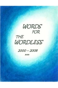 Word for the Wordless 2000-2008 by Diane Robitelle