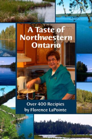 A Taste of Northwestern Ontario