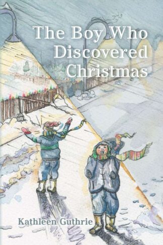 The Boy who Discovered Christmas