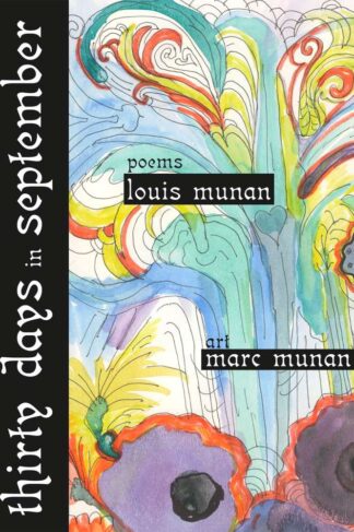 Thirty Days in September by Louis Munan