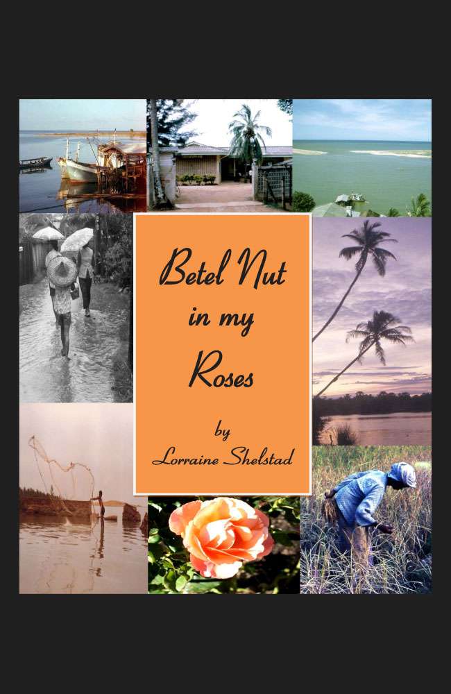 Betel Nut in my Roses by Lorraine Shelstad