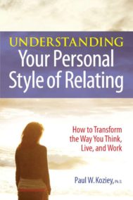 The front cover of "Understanding Your Personal Style of Relating" by Paul Koziey