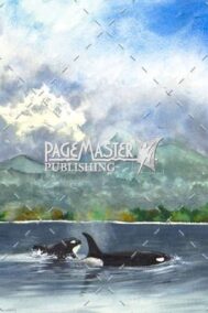 West Coast Orcas by Phil Gagnon on PageMaster Publishing