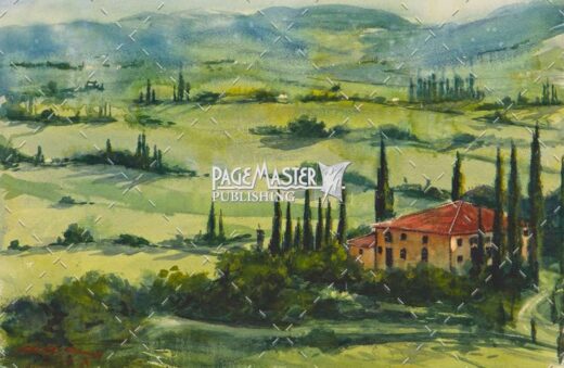 Tuscany In Spring (Tuscany Hills) by Phil Gagnon on PageMaster Publishing