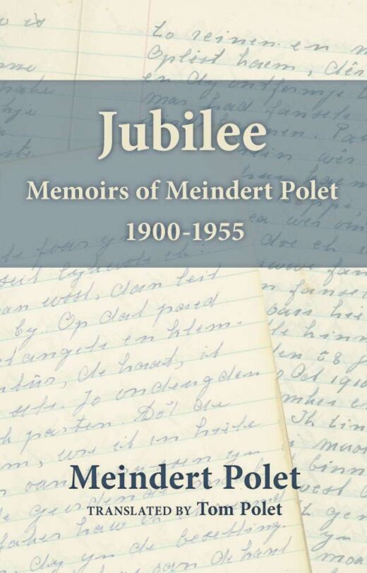 Jubilee: Memoirs of Meindert Polet by Meindert Polet, Tom Polet FRONT COVER