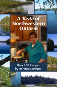 Front Cover of A Taste of Northwestern Ontario by Florence LaPointe