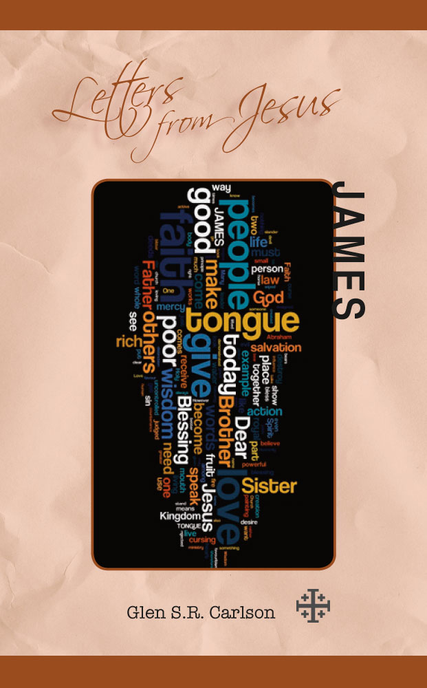Front Cover of Letters from Jesus: James by Glen Carlson