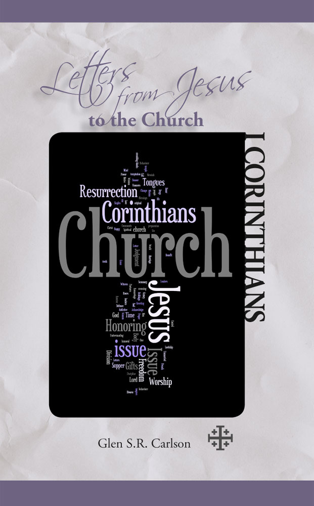 Front Cover of Letters from Jesus - I Corinthians by Glen Carlson