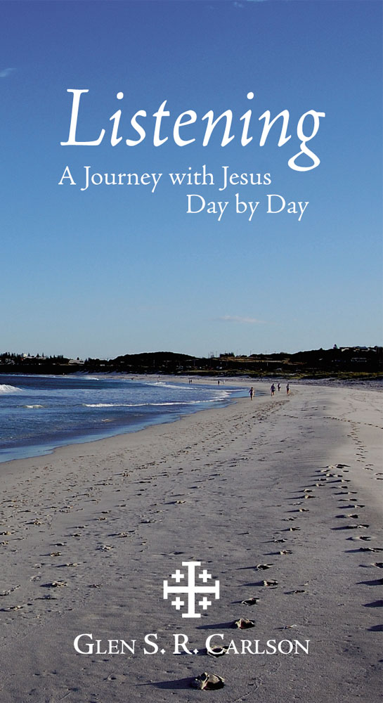 Front Cover of Listening: A Journey with Jesus Day by Day by Glen Carlson