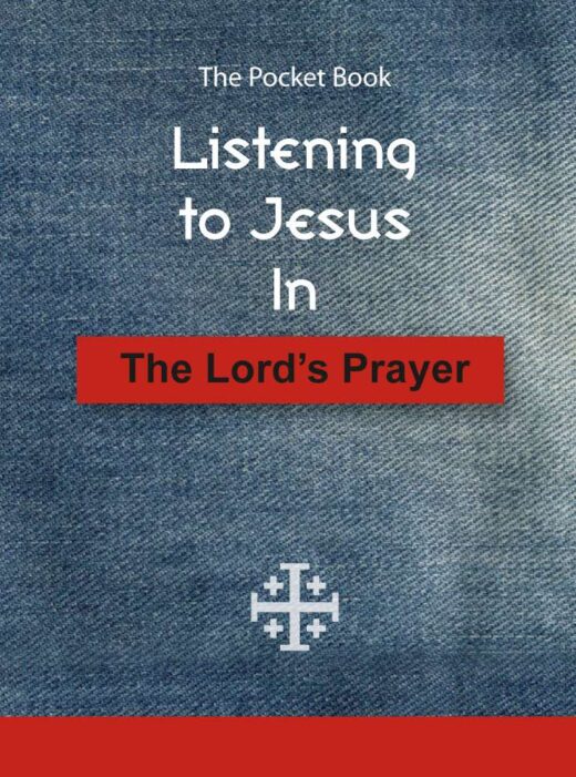 Listening to Jesus in the Lord's Prayer pocket book by Glen Carlson FRONT COVER