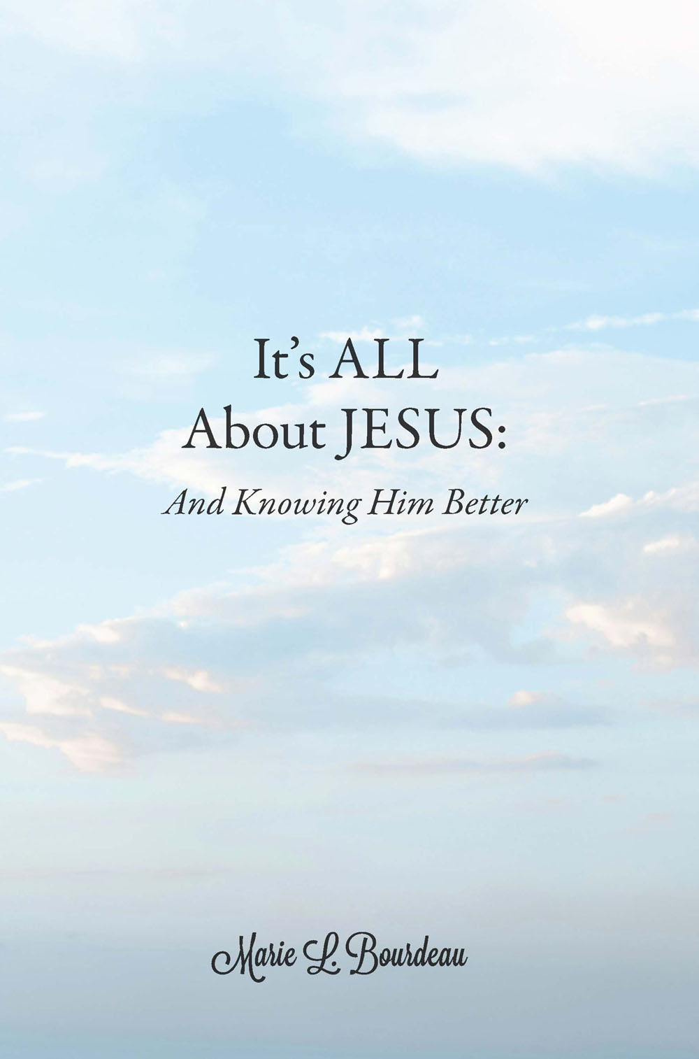 It's All About Jesus by Marie Bourdeau front cover