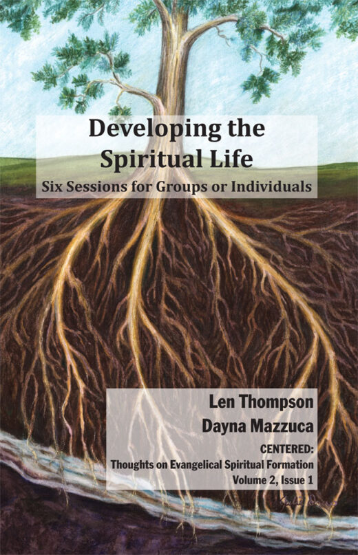 Front Cover of Developing the Spiritual Life by Len Thompson and Dayna Mazzuca