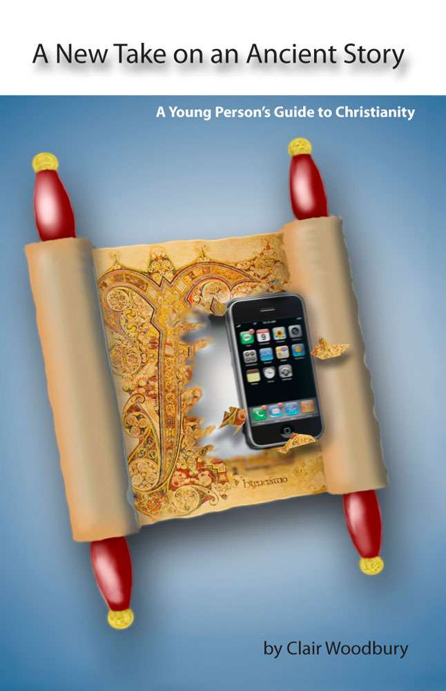 Front Cover of A New Take on an Ancient Story by Clair Woodbury