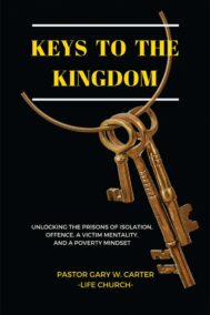 front cover of keys to the kingdom by gary w. carter