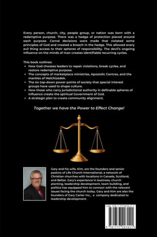 The Power to Effect Change by Gary W. Carter Back Cover