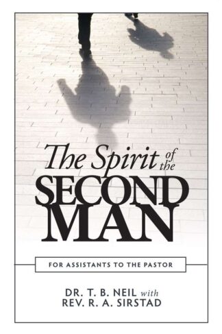 front cover of the spirit of the second man by dr. t. b. neil