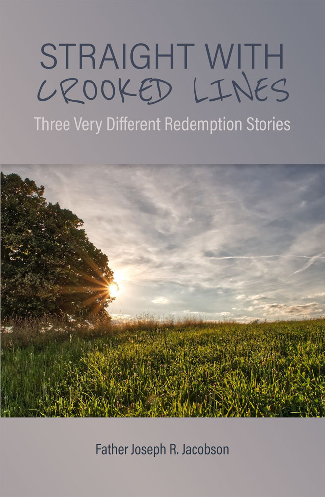 front cover of straight with crooked lines by father joseph r. jacobson