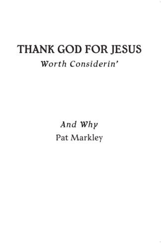 front cover of thank god for jesus by pat markley