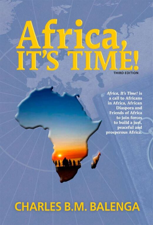 Front Cover of "Africa It's Time Third Edition" by Charles Balenga