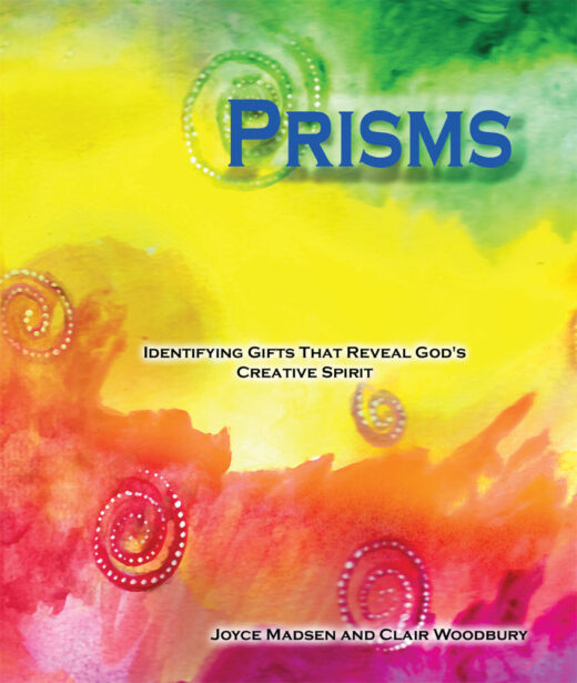 Front Cover of Prisms by Clair Woodbury and Joyce Madsen